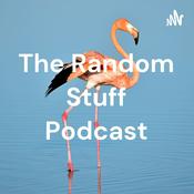 Podcast The Random Stuff Podcast