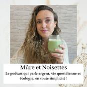 Podcast Mûre et Noisettes