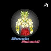 Podcast MUSCLEmutants
