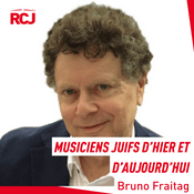 Podcast Musiciens juifs d&rsquo;hier et d&rsquo;aujourd&rsquo;hui &#8211; Bruno Fraitag