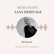 Podcast Musulmane sans héritage