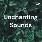 Podcast Enchanting Sounds
