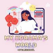 Podcast My Kdrama's World