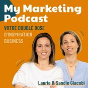Podcast My Marketing Podcast - conseils marketing et communication, stratégie marketing, offre, growth marketing, conseils pour vendre