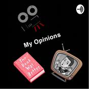 Podcast My Opinions