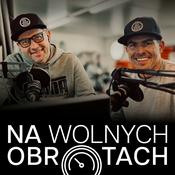 Podcast Na Wolnych Obrotach