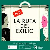 Podcast NACIONAL II: LA RUTA DEL EXILIO