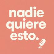 Podcast Nadie quiere esto