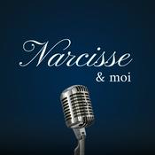 Podcast Narcisse et moi - Podcast