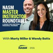 Podcast NASM Master Instructor Roundtable: A Show for Personal Trainers