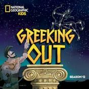 Podcast Greeking Out from National Geographic Kids
