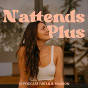 Podcast N'attends plus