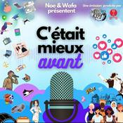 Podcast C'était Mieux Avant