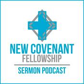 Podcast New Covenant Fellowship Podcast