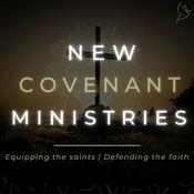 Podcast New Covenant Ministries
