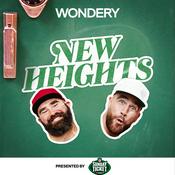 Podcast New Heights with Jason & Travis Kelce