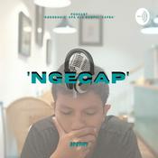 Podcast 'Ngecap'