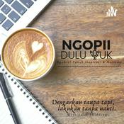 Podcast Ngopii Dulu Yuk !
