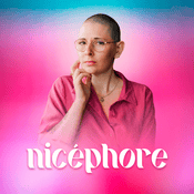 Podcast Nicéphore - Histoires Photographiques