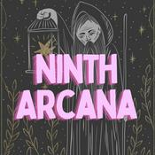Podcast Ninth Arcana : A Tarot Podcast