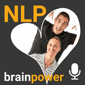 Podcast NLP Podcast «brainpower» - Endlich glücklich und frei!