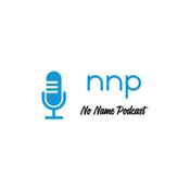 Podcast No Name Podcast