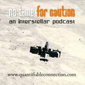 Podcast No Time for Caution: An "Interstellar" Podcast