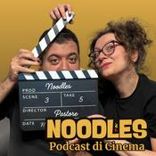 Podcast Noodles - Podcast di Cinema