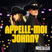 Podcast Nostalgie Appelle-moi Johnny