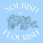Podcast Nourish &amp; Flourish