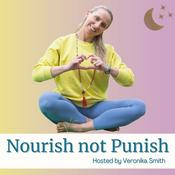 Podcast Nourish NOT Punish with V