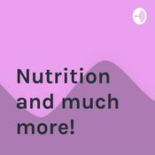 Podcast Nutrition and much more!