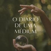 Podcast O Diário de uma Médium
