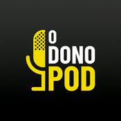 Podcast O Dono Pod