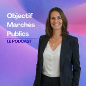 Podcast Objectif Marchés Publics