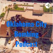 Podcast Oklahoma City Bombing Podcast