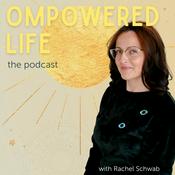 Podcast Ompowered Life