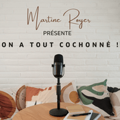 Podcast On a tout cochonné !