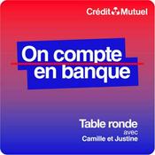 Podcast On Compte En Banque