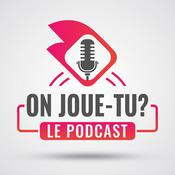 Podcast On Joue-Tu?, le Podcast des Jeux de Société