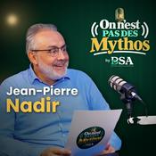 Podcast On n'est pas des mythos par Jean-Pierre Nadir