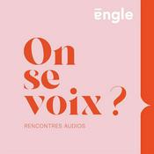 Podcast On se voix ? Le podcast de rencontres