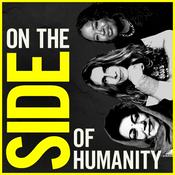 Podcast On the side of humanity: Courageous human rights defenders living and working around the globe