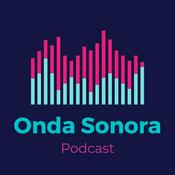 Podcast Onda Sonora