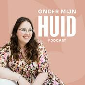 Podcast Onder Mijn Huid