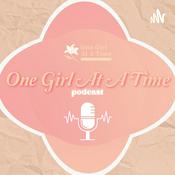 Podcast One Girl At A Time Podcast