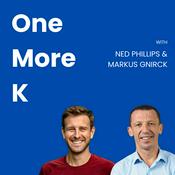 Podcast One More K