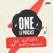 Podcast ONE - Un artiste, un instrument
