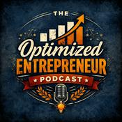 Podcast Optimized Entrepreneur