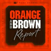 Podcast Orange and Brown Report: A Cleveland Browns Podcast